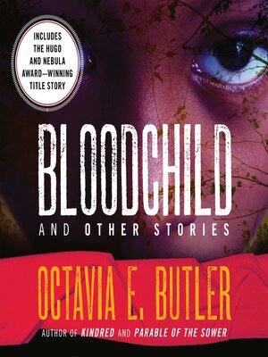 cover image of Bloodchild and Other Stories